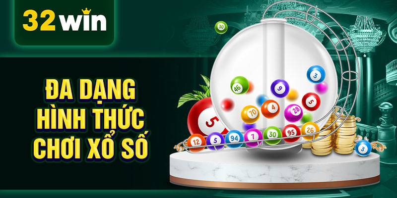 Đa dạng hình thức chơi xổ số Đa dạng hình thức chơi xổ số